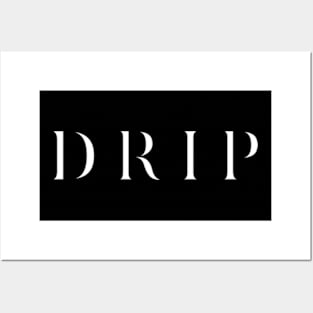 Drip Posters and Art